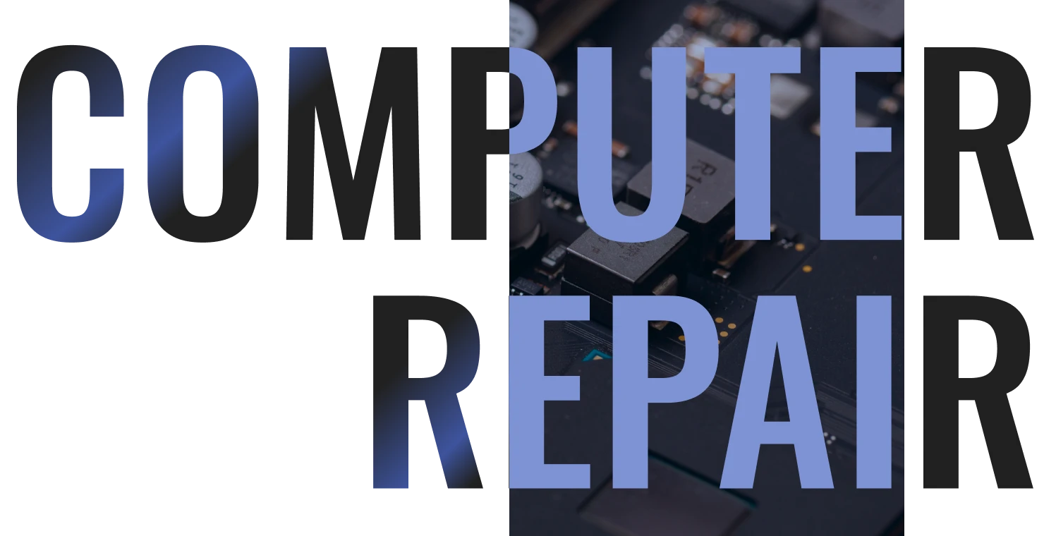 COMPUTER REPAIR
